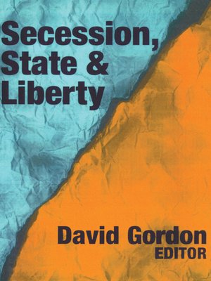 cover image of Secession, State, and Liberty